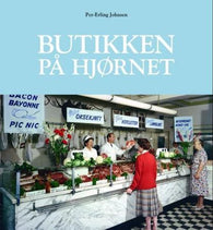 Butikken på hjørnet 9788251626767 Per-Erling Johnsen Brukte bøker