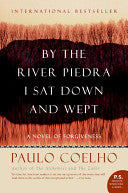 By the River Piedra I Sat Down and Wept 9780061122095 Paulo Coelho Brukte bøker