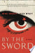 By the Sword 9780805440737 Mike Yorkey Rick Myatt Brukte bøker