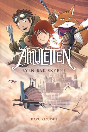 Byen bak skyene 9788283730463 Kazu Kibuishi Brukte bøker