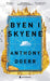 Byen i skyene 9788205565371 Anthony Doerr Brukte bøker