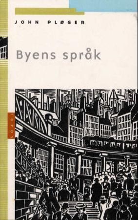 Byens språk 9788243001732 John Pløger Brukte bøker