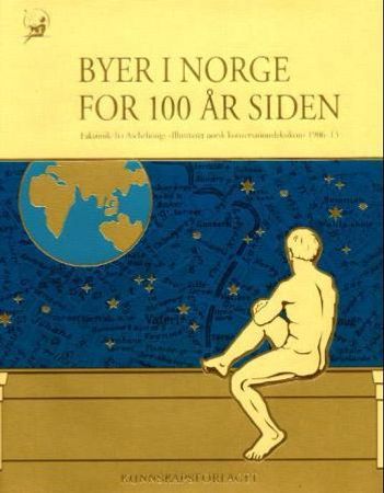 Byer i Norge for 100 år siden 9788257315580  Brukte bøker