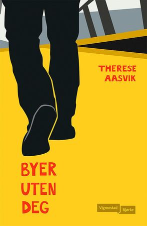 Byer uten deg 9788241917530 Therese Aasvik Brukte bøker