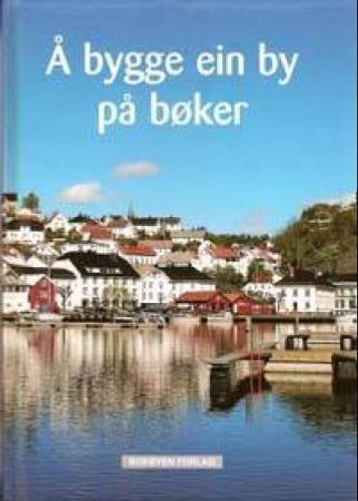 Å bygge ein by på bøker 9788283160055  Brukte bøker