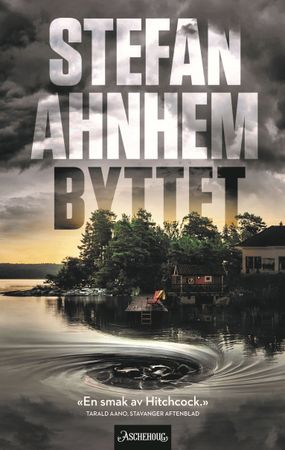 Byttet 9788203398988 Stefan Ahnhem Brukte bøker