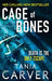 Cage of Bones 9780751545258 Tania Carver Brukte bøker