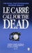 Call for the Dead 9780140020663 John Le Carré Brukte bøker