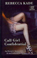 Call Girl Confidential 9781410467317 Rebecca Kade Brukte bøker