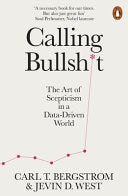 Calling Bullshit 9780141987057 Carl T. Bergstrom Jevin D. West Brukte bøker