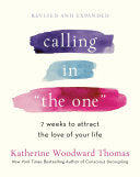 Calling in "The One" Revised and Expanded 9780593139790 Katherine Woodward Thomas Brukte bøker