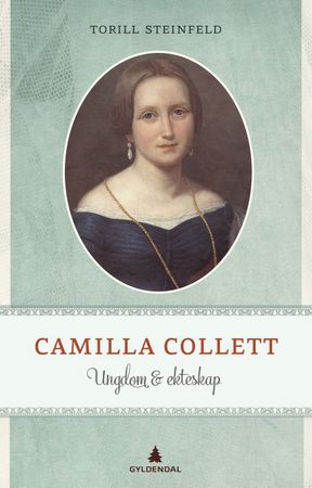 Camilla Collett 9788205430075 Torill Steinfeld Brukte bøker
