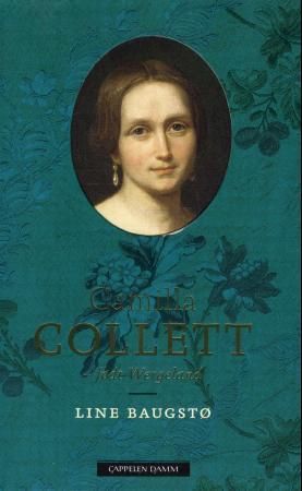 Camilla Collett, født Wergeland 9788276349795 Line Baugstø Brukte bøker