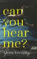Can You Hear Me? [EXPORT/IRELAND/AIRSIDE] 9781473654884 Elena Varvello Brukte bøker