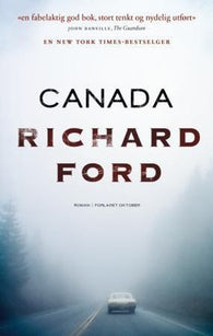 Canada 9788249513659 Richard Ford Brukte bøker