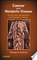 Cancer as a Metabolic Disease 9780470584927 Thomas Seyfried Brukte bøker
