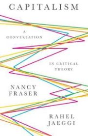 Capitalism: A Conversation in Critical Theory 9780745671574 Rahel Jaeggi Nancy Fraser Brukte bøker