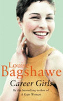 Career Girls 9780752801681 Louise Bagshawe Brukte bøker