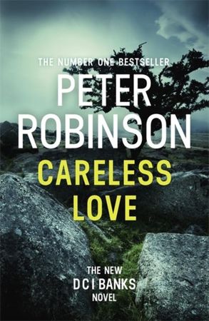 Careless love 9781444786989 Peter Robinson Brukte bøker