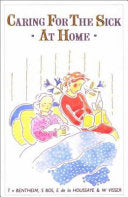 Caring for the Sick at Home 9780880102544 Tieneke Van Bentheim Saskia Bos Brukte bøker