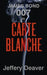 Carte blanche 9781444716467 Jeffery Deaver Brukte bøker