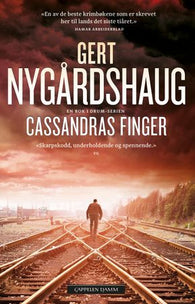 Cassandras finger 9788202567859 Gert Nygårdshaug Brukte bøker