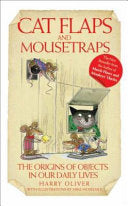 Cat Flaps and Mouse Traps 9781844544745 Harry Oliver Brukte bøker