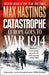 Catastrophe 9780007519743 Max Hastings Brukte bøker