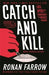 Catch and kill 9780708899281 Ronan Farrow Brukte bøker