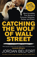 Catching the Wolf of Wall Street 9781444786835 Jordan Belfort Brukte bøker