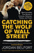 Catching the Wolf of Wall Street 9781444786835 Jordan Belfort Brukte bøker