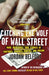 Catching the Wolf of Wall Street 9780553385441 Jordan Belfort Brukte bøker