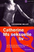 Catherine Ms seksuelle liv 9788248903079 Catherine Millet Brukte bøker