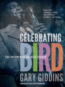 Celebrating Bird 9780816690411 Gary Giddins Brukte bøker