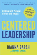 Centered Leadership 9780804138871 Joanna Barsh Johanne Lavoie Brukte bøker