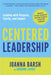 Centered Leadership 9780804138871 Joanna Barsh Johanne Lavoie Brukte bøker