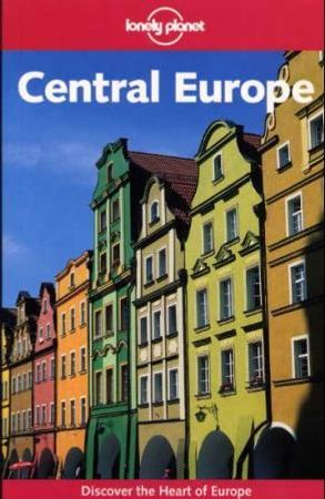 Central Europe 9781740592857 Michael Grosberg Mark Elliott Neil Wilson Lisa Dunford Richard Watkins Tom Parkinson Becca Blond Matt Warren Sarah Johnstone Steve Kokker Brukte bøker