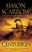 Centurion 9780755327775 Simon Scarrow Brukte bøker