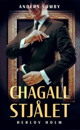 Chagall stjålet 9788269210941 Anders Somby Brukte bøker