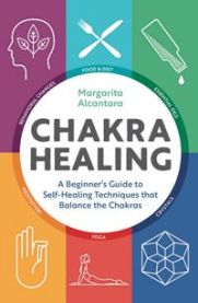 Chakra Healing 9781623158286 Margarita Alcantara Brukte bøker
