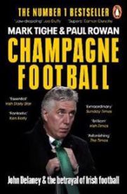 Champagne Football 9780241990063 Mark Tighe Paul Rowan Brukte bøker