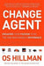 Change Agent 9781616381820 Os Hillman Brukte bøker
