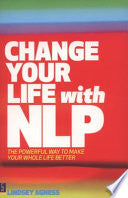 Change Your Life with NLP 9780273716983 Lindsey Agness Brukte bøker
