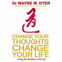Change your thoughts, change your life 9781401915360 Wayne W. Dyer Brukte bøker