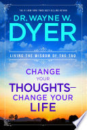 Change Your Thoughts - Change Your Life 9781401917500 Dr. Wayne W. Dyer Brukte bøker