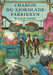 Charlie og sjokolade-fabrikken (Innbundet) - Bokia.no