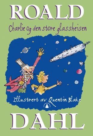 Charlie og den store glassheisen 9788205327900 Roald Dahl Brukte bøker