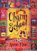 Charm School 9780385410472 Anne Fine Brukte bøker