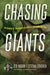 Chasing Giants 9781647790578 Zeb Hogan Stefan Lovgren Brukte bøker