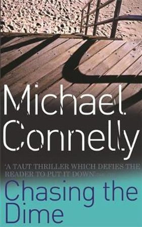 Chasing the dime 9780752849805 Michael Connelly Brukte bøker